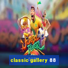 classic gallery 88