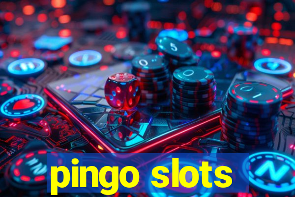 pingo slots