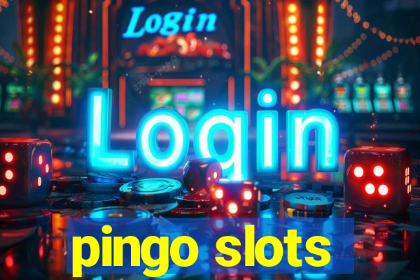 pingo slots