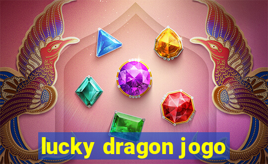 lucky dragon jogo