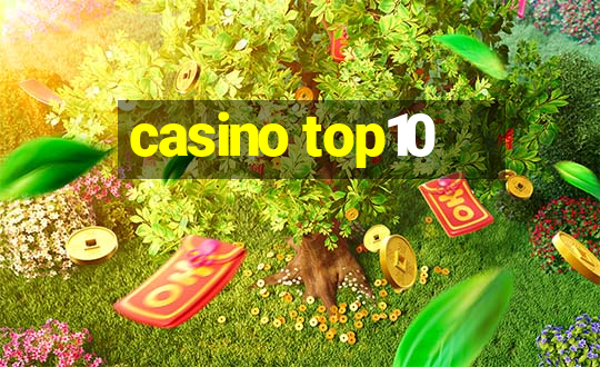 casino top10