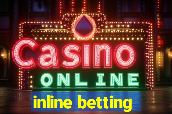 inline betting