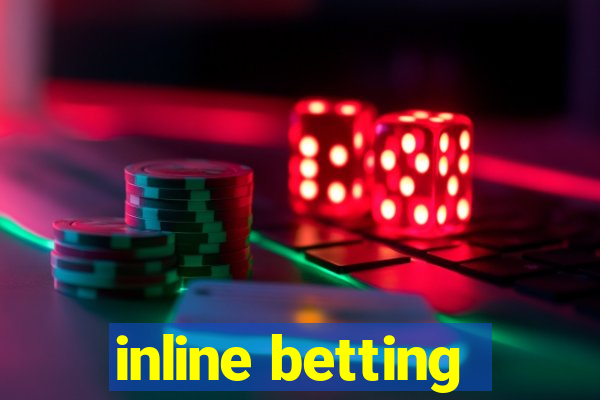 inline betting