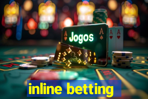 inline betting