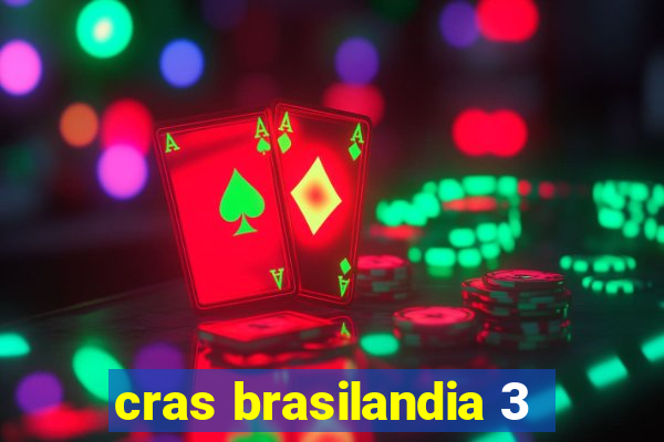 cras brasilandia 3