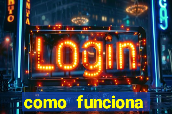 como funciona casino online