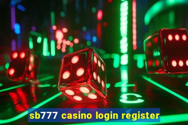 sb777 casino login register