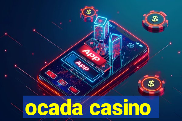 ocada casino