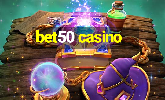 bet50 casino