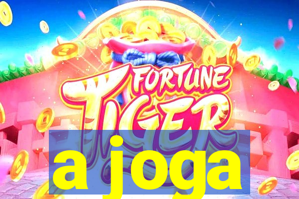 a joga