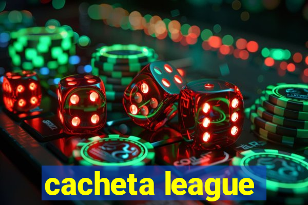 cacheta league