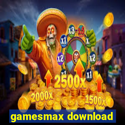 gamesmax download