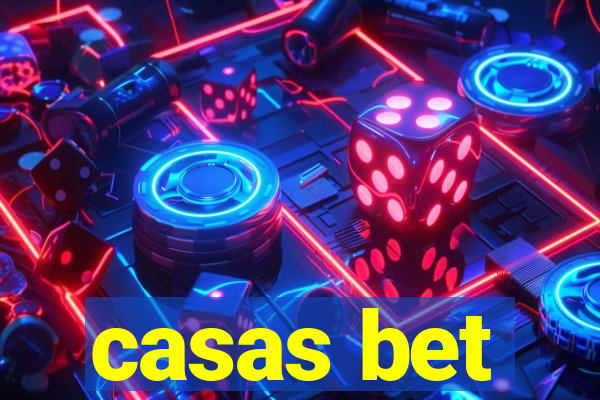 casas bet