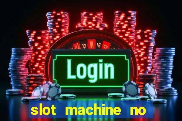 slot machine no deposit bonus