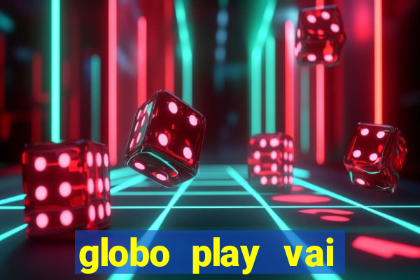 globo play vai passar o jogo do flamengo