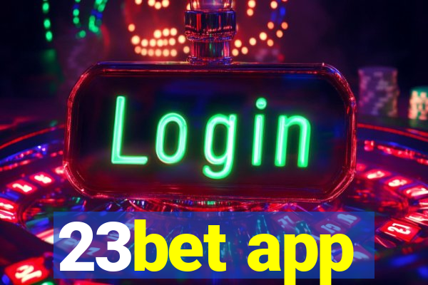 23bet app