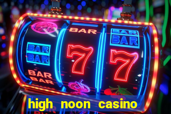 high noon casino bonus codes