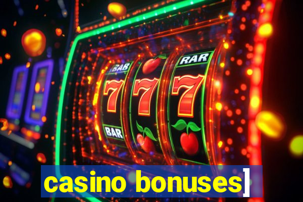 casino bonuses]