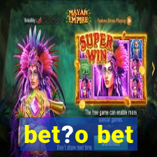 bet?o bet