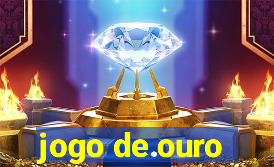 jogo de.ouro