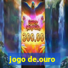 jogo de.ouro