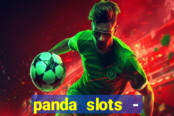 panda slots - vegas casino 777