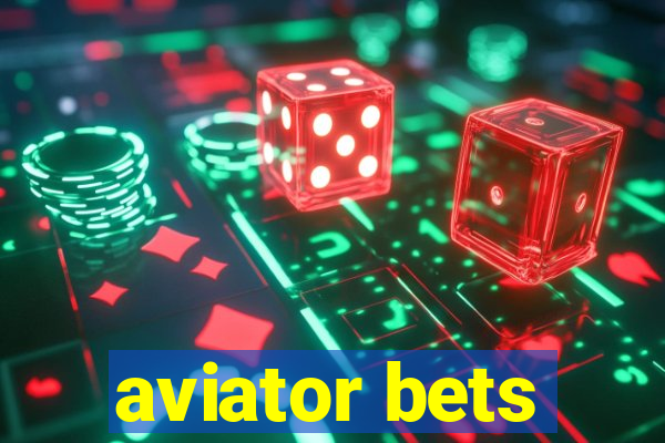 aviator bets