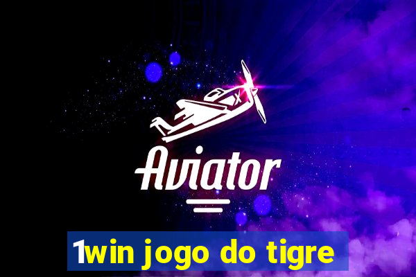 1win jogo do tigre