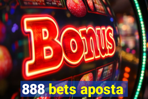 888 bets aposta