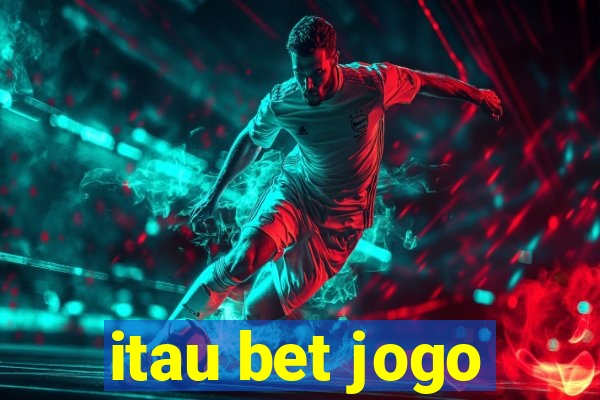 itau bet jogo