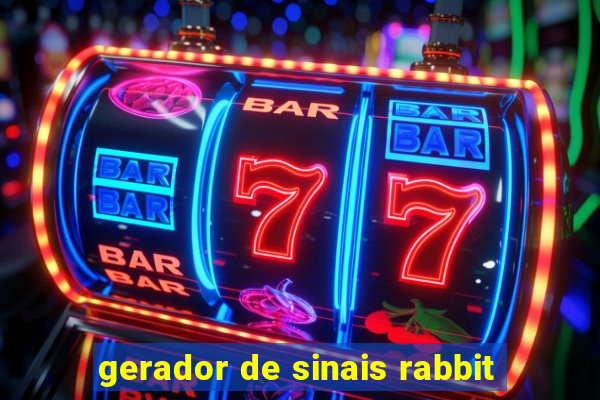 gerador de sinais rabbit