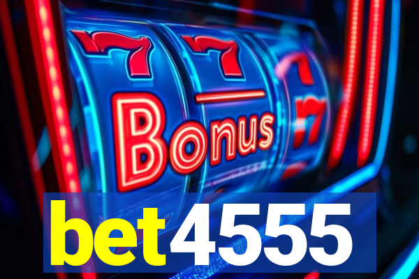 bet4555