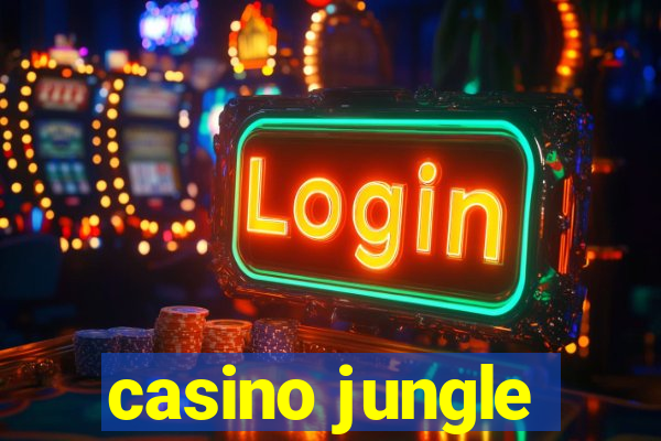 casino jungle