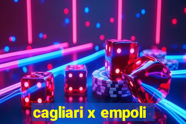 cagliari x empoli