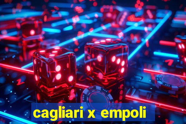 cagliari x empoli