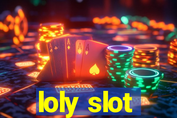 loly slot