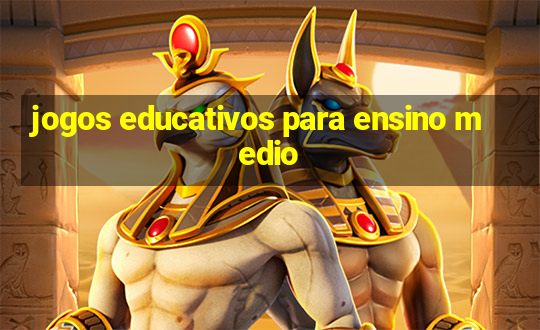 jogos educativos para ensino medio