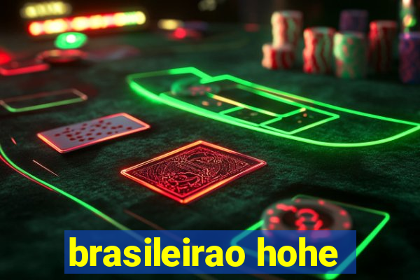 brasileirao hohe