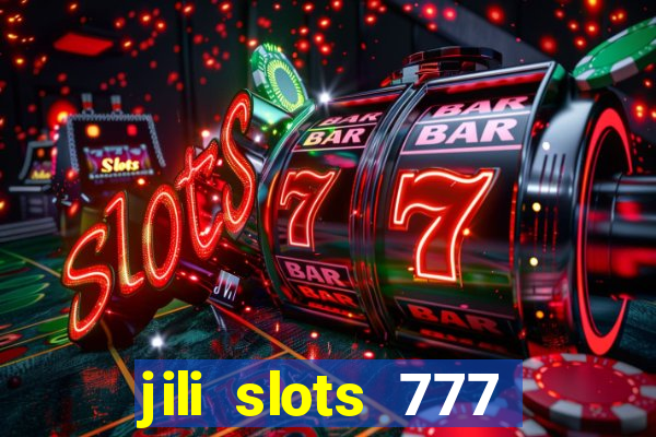 jili slots 777 lucky casino