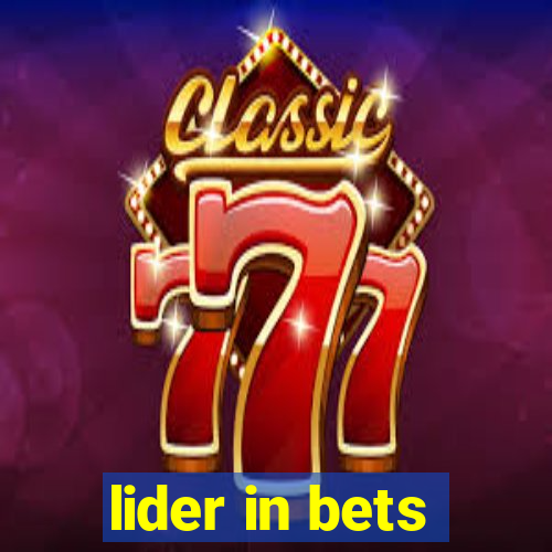 lider in bets