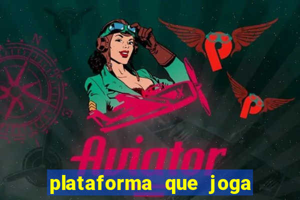 plataforma que joga de gra?a