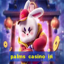 palms casino in las vegas