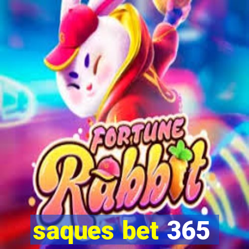 saques bet 365