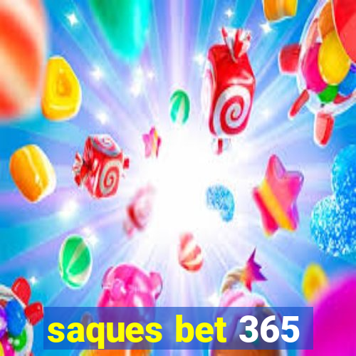 saques bet 365