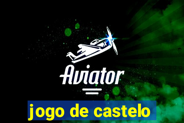 jogo de castelo