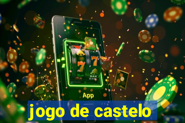 jogo de castelo