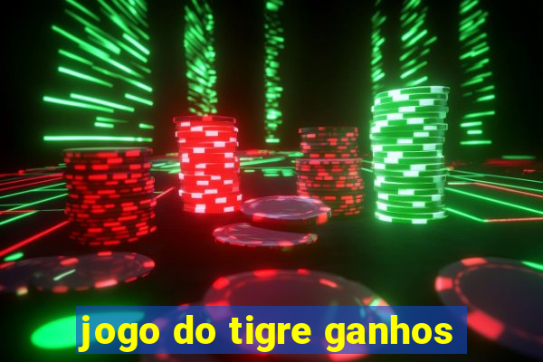 jogo do tigre ganhos