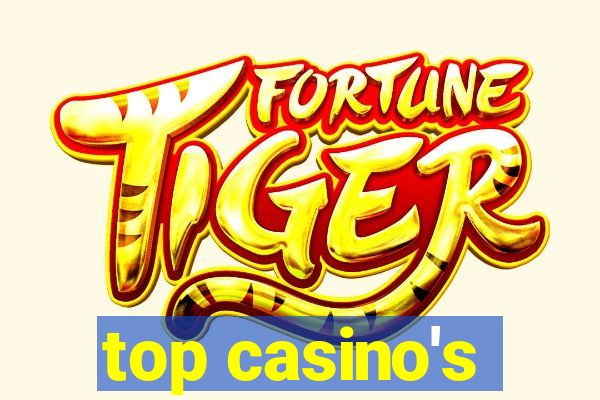 top casino's