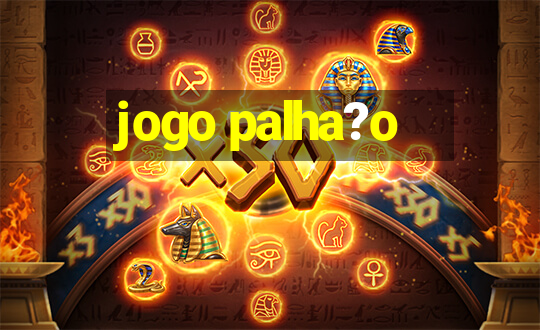 jogo palha?o