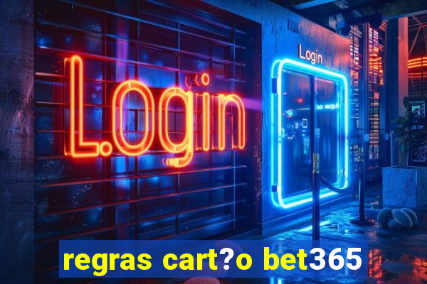 regras cart?o bet365